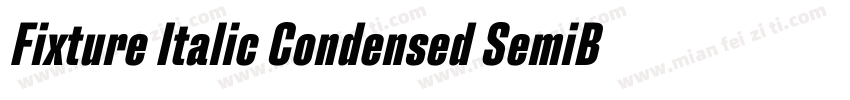 Fixture Italic Condensed SemiBold字体转换